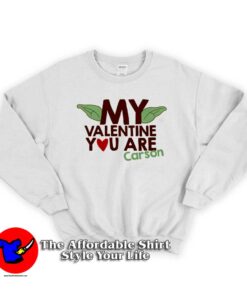 My Valentine Personalized Sweatshirt