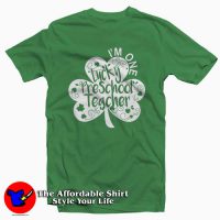 Preschool Teacher Lucky St Patricks Day T-Shirt