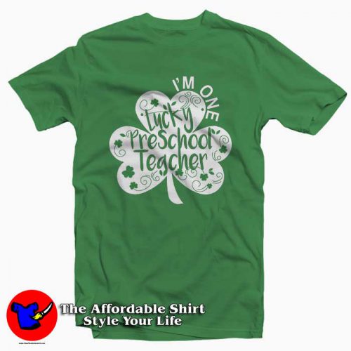 Preschool Teacher Lucky St Patricks 500x500 Preschool Teacher Lucky St Patricks Day T Shirt