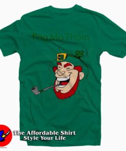 St Patricks Day Pog Mo Thoin T-Shirt