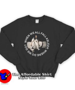 Trikahan Billie Eilish When We All Fall Asleep Sweatshirt