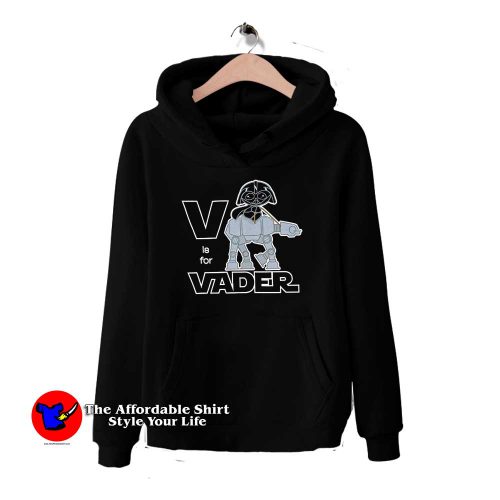 V is for Vader 500x500 V is for Vader Funny Hoodie