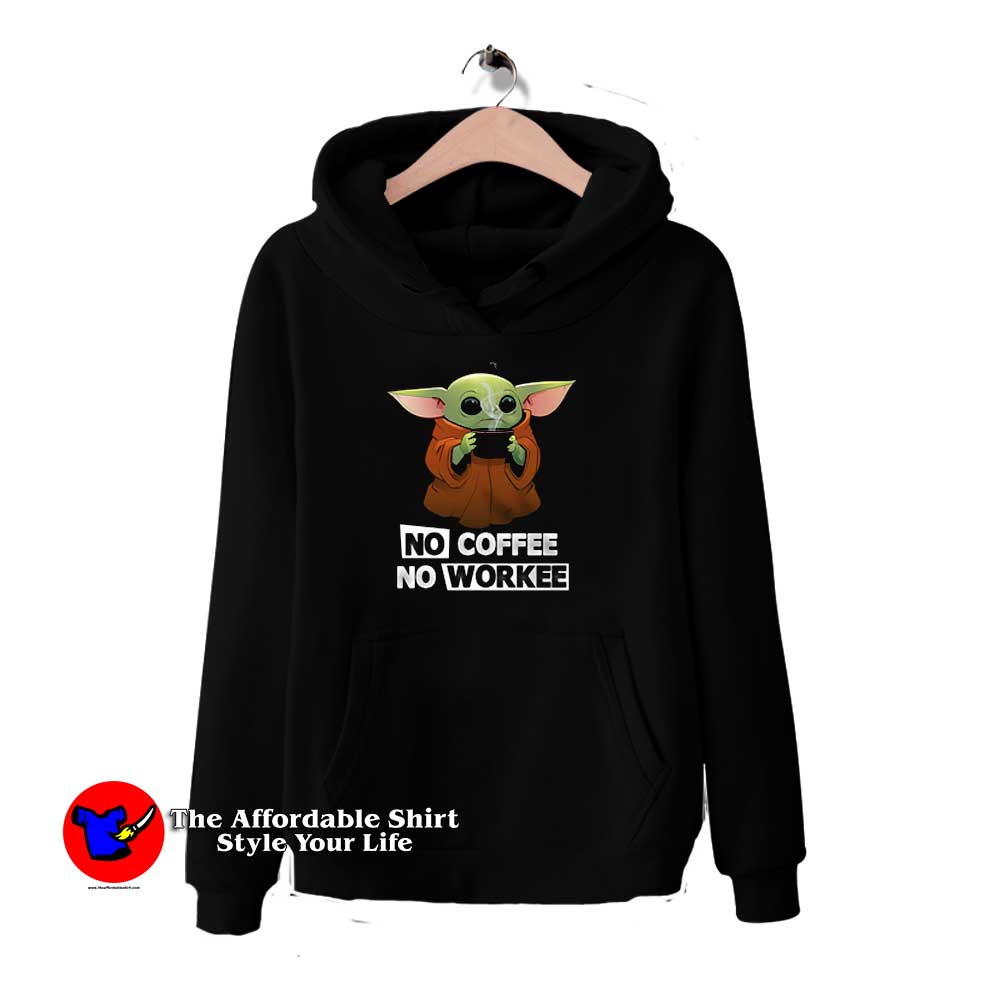 Yoda No Coffee No Workee Hoodie 510x510 image Yoda No Coffee No Workee Hoodie 510x510 Yoda No Coffee No Workee Hoodie
