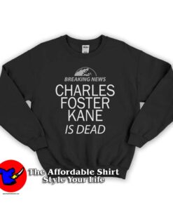 Citizen Charles Foster Kane Unisex Sweatshirt