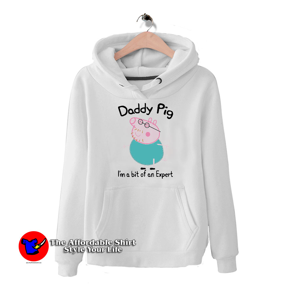 Daddy Pig Expert 510x510 image Daddy Pig Expert 510x510 Daddy Pig Expert Funny Hoodie