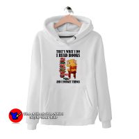 I Read Books And I Forget Things Hoodie
