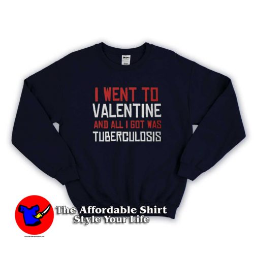 I Went To Valentine 500x500 I Went To Valentine Sweatshirt Gift Valentine Day