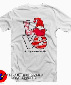 Love #1stgradeteacherlife Heart T-Shirt