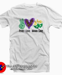 Peace Love Mardi Gras T-Shirt