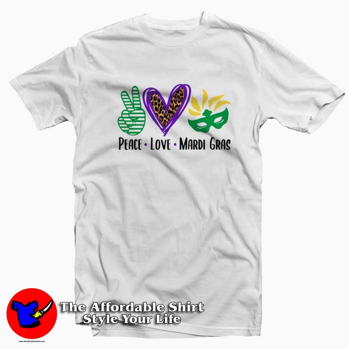 Peace Love Mardi Gras 510x510 image Peace Love Mardi Gras 510x510 Peace Love Mardi Gras T Shirt Gift Carnival Mardi Grass