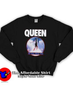 Queen We Will Rock You Sweatshirt