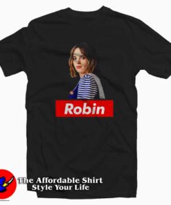 Robin Buckley Supreme Stranger Things T-Shirt