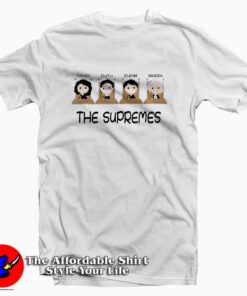 Sandra Ruth Sonia And Elena The Supremes T-Shirt