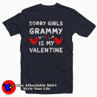 Sorry Girl Grammy Is My Valentine T-Shirt
