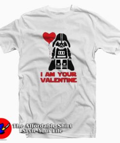 Star Wars I am Your Valentine T-Shirt