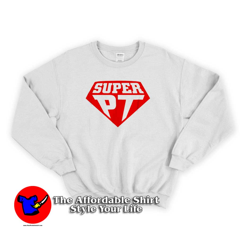 Super PT Physical Therapy 510x510 image Super PT Physical Therapy 510x510 Super PT Physical Therapy Unisex Hoodie