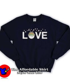 The Mandalorian Love With The Child Sweatshirt