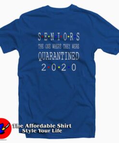 Class Of 2020 Graduation Senior Funny Quarantine T-Shirt