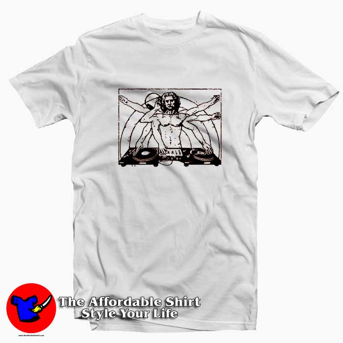 DJ Vitruvian Man Tshirt 510x510 image DJ Vitruvian Man Tshirt 510x510 DJ Vitruvian Man Graphic T Shirt Cheap