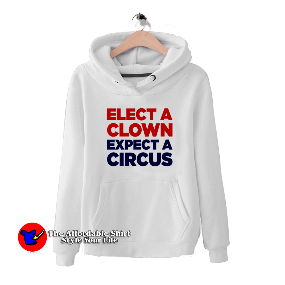 Elect A Clown Expect A Circus RedBlue HoodieTAS 510x510 image Elect A Clown Expect A Circus RedBlue HoodieTAS 510x510 Elect A Clown Expect A Circus RedBlue Hoodie