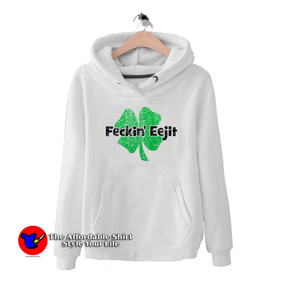 Feckin Eejit Irish Shamrock St Patricks Day 510x510 image Feckin Eejit Irish Shamrock St Patricks Day 510x510 Feckin Eejit Irish Shamrock St Patricks Day Hoodie Gift Irish Day
