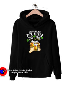 Trends For Three I'm Drinking St Patricks Day Hoodie