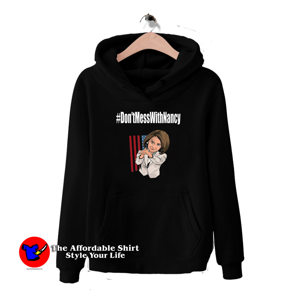 Hashtag Don’t Mess With Nancy Graphic Hoodie 510x510 image Hashtag Don’t Mess With Nancy Graphic Hoodie 510x510 Hashtag Don’t Mess With Nancy Graphic Hoodie