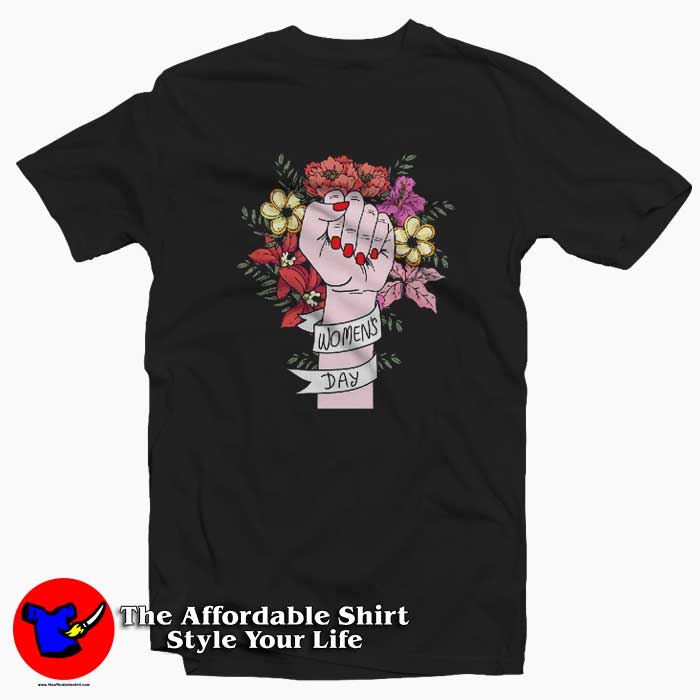 International Womens Day Floral Fist Solidarity T Shirt 510x510 image International Womens Day Floral Fist Solidarity T Shirt 510x510 International Women's Day Floral Fist Solidarity T Shirt