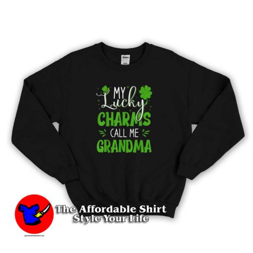 My Lucky Charms Call Me Grandma Sweater 500x500 My Lucky Charms Call Me Grandma Sweatshirt For St Patrick’s Day