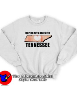 Our Hearts Are With Tennessee Sweatshirt