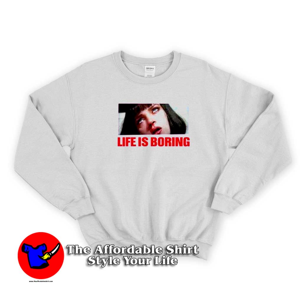Pulp Fiction Life Is Boring Sweater new 510x510 image Pulp Fiction Life Is Boring Sweater new 510x510 Pulp Fiction Life Is Boring Graphic Sweatshirt Cheap