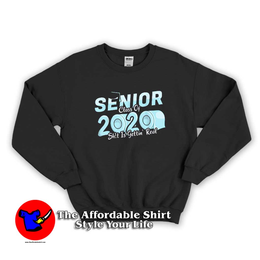 Senior Class of 2020 Is Getting Real Sweater new 510x510 image Senior Class of 2020 Is Getting Real Sweater new 510x510 Senior Class of 2020 Is Getting Real Sweatshirt 2020 Toilet Paper
