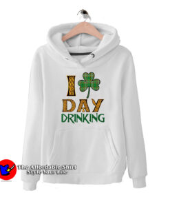 Trends St Patricks Day I Love Day Drinking Hoodie