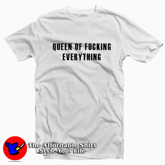 queen of fucking everything 510x510 image queen of fucking everything 510x510 Cheap Queen Of Fucking Everything Graphic T Shirt