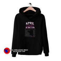 April Girl Facts Born in April Birthday Hoodie