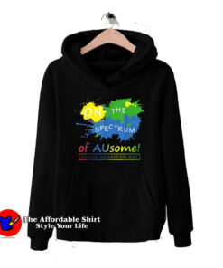 On the Spectrum Autism Awareness Day Hoodie