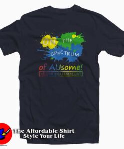On the Spectrum Autism Awareness Day T-Shirt