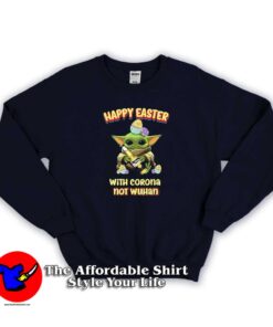 Baby Yoda Happy Easter With Corona Sweatshirt