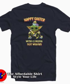Baby Yoda Happy Easter With Corona T-Shirt