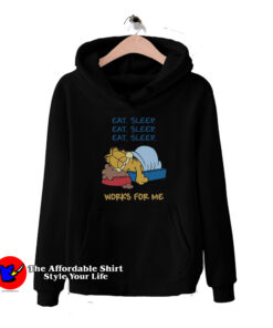 Garfield Eat Sleep Works For Me Funny