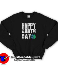 Happy Planet Earth Day Graphic Sweatshirt