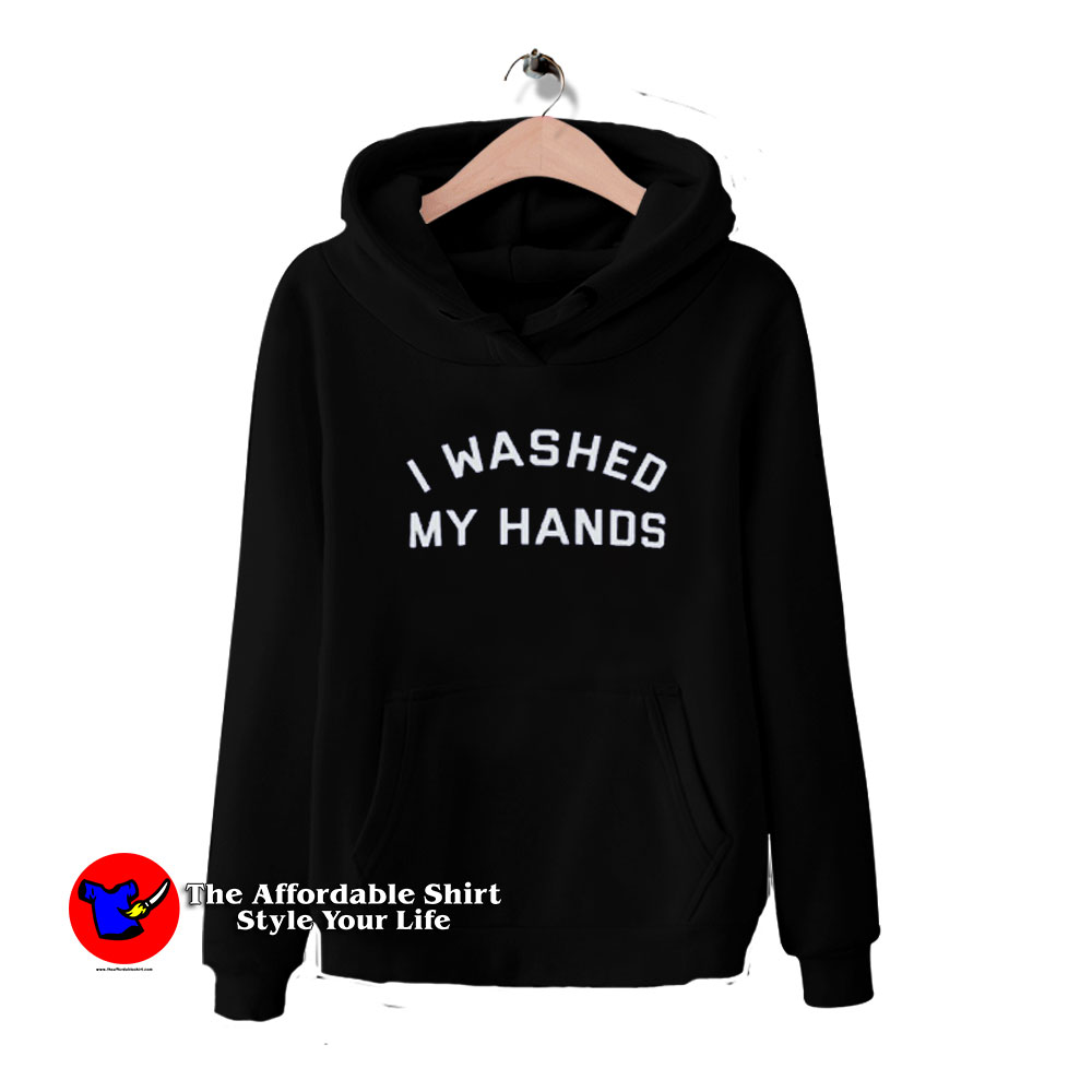 I Washed My Hands Keep Away From Covid 19 HoodieTAS 510x510 image I Washed My Hands Keep Away From Covid 19 HoodieTAS 510x510 I Washed My Hands Keep Away From Covid 19 Hoodie