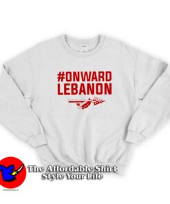 #Onward Lebanon Graphic Funny Sweatshirt