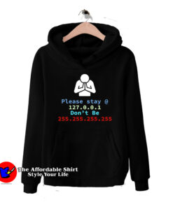 Please Stay Home Software Developer Hoodie