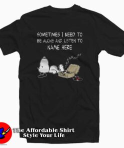 Snoopy Sometimes I Need To Be Alone T-Shirt