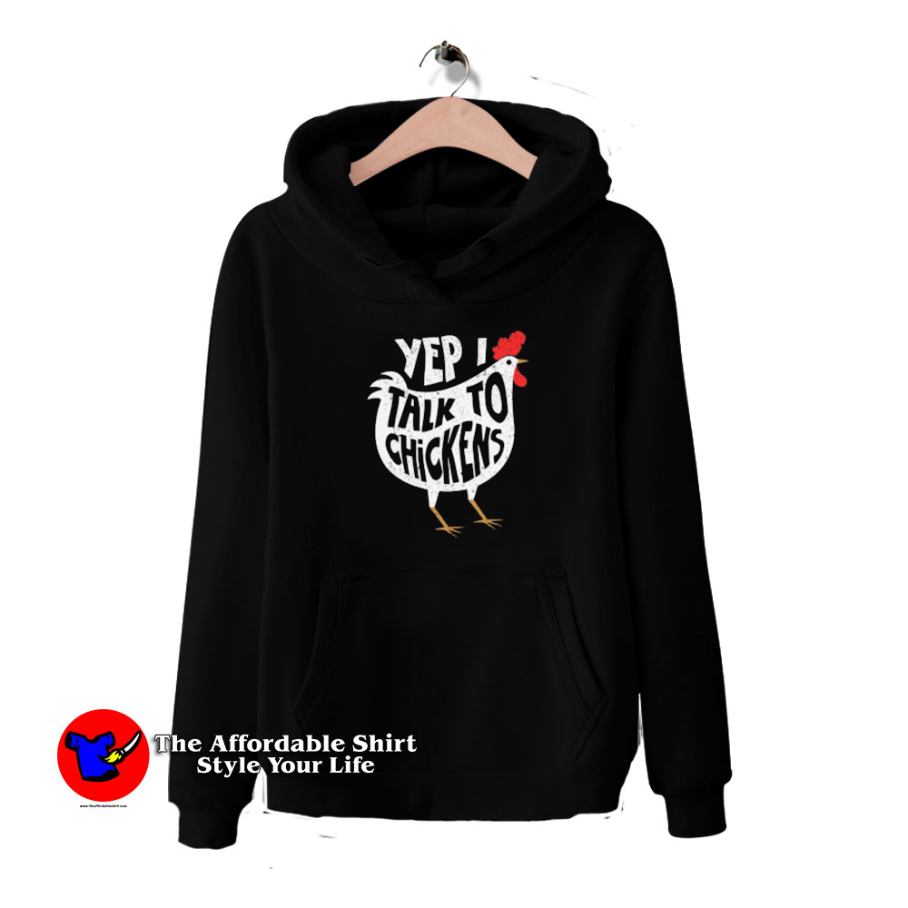 Yep I Talk To Chickens HoodieTAS 510x510 image Yep I Talk To Chickens HoodieTAS 510x510 Yep I Talk To Chickens Graphic Hoodie