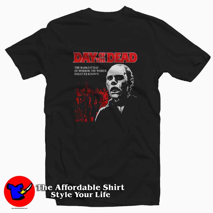 Day of the Dead Darkest Day of Horror Tshirt 510x510 image Day of the Dead Darkest Day of Horror Tshirt 510x510 Day of the Dead Darkest Day of Horror T Shirt Cheap