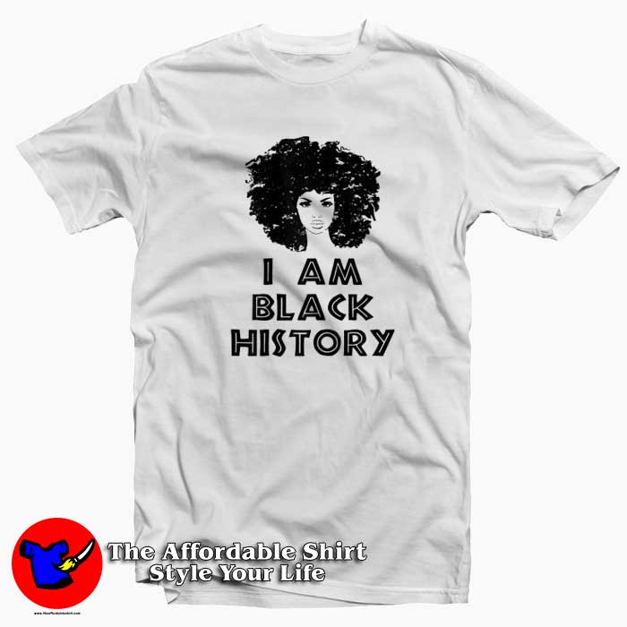 Month Black Women I Am Black History Tshirt 510x510 image Month Black Women I Am Black History Tshirt 510x510 Month Black Women I Am Black T Shirt Cheap