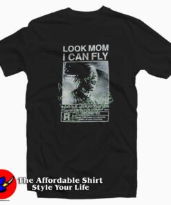 New Travis Scoot Look Mom I Can Fly T-Shirt