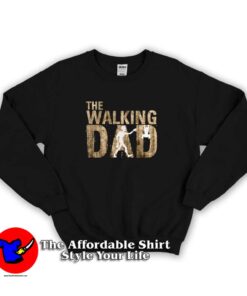The walking Dad Zombie Hunter Sweatshirt
